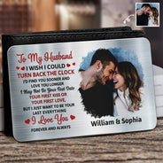 Photo personnalisée « J'aimerais pouvoir remonter le temps » - Cadeau pour couples, mari, femme - Carte portefeuille en aluminium personnalisée