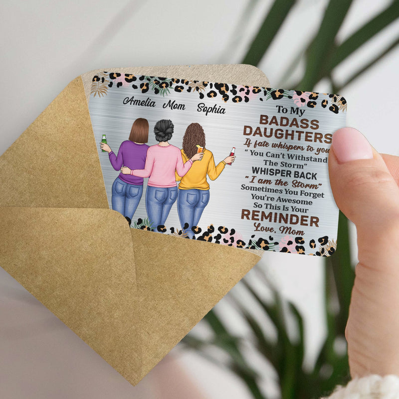 Whisper Back I Am The Storm - Gift For Daughters From Mom - Personalized Aluminum Wallet Card