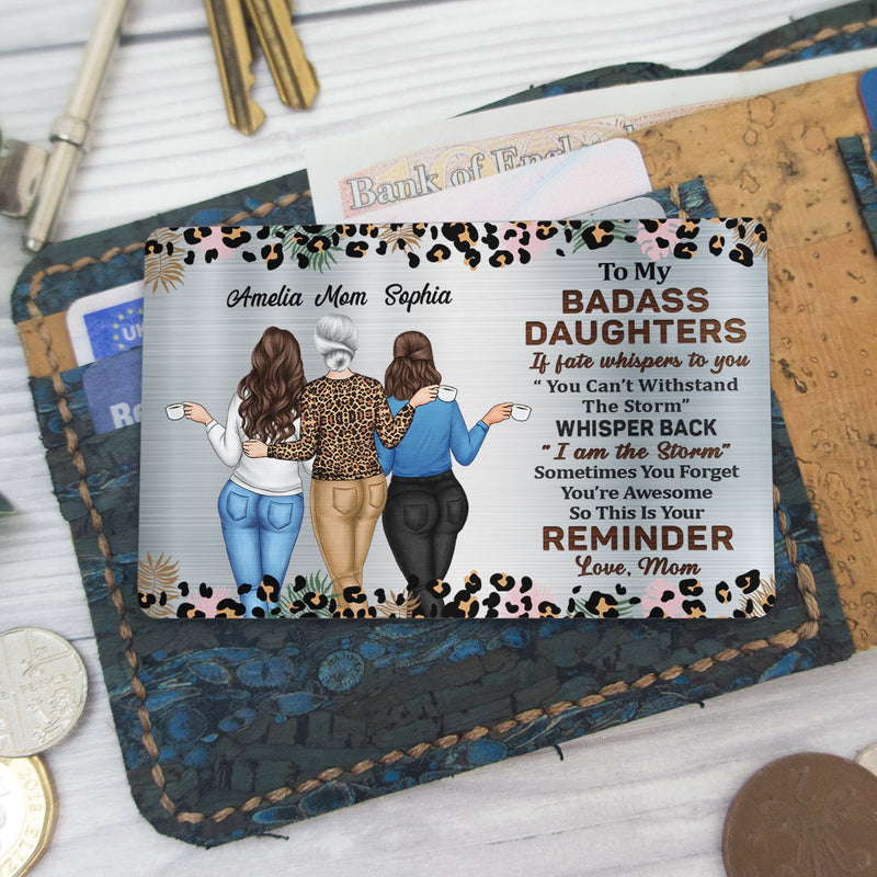 Whisper Back I Am The Storm - Gift For Daughters From Mom - Personalized Aluminum Wallet Card