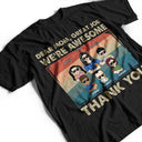 Great Job We're Awesome Thank You - Funny Gift For Mom, Mother, Mama, Grandma - Personalized T Shirt