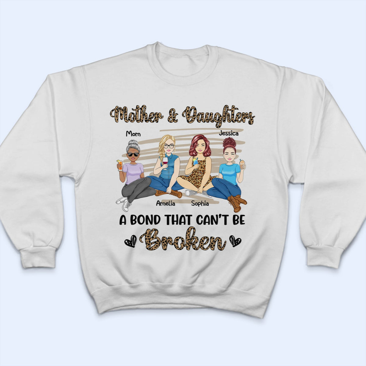 Mother & Daughters A Bond That Can't Be Broken - Gift For Mother, Mom, Grandma - Personalized T Shirt