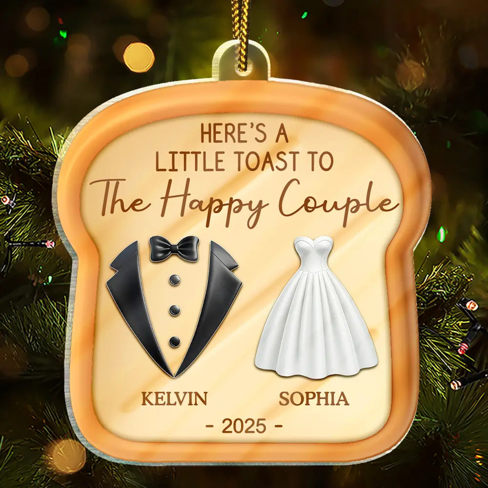 A Little Toast To The Happy Couple Newly Wedding 3D Effect - Personalized Custom Shaped Acrylic Ornament