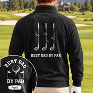 Gift For Men,Gift For Yourself,Gifts For Him,Golf,Happy,Icon - Gift For Golf Dad Grandpa - Personalized Best Dad By Par Quarter Zip Sweatshirt