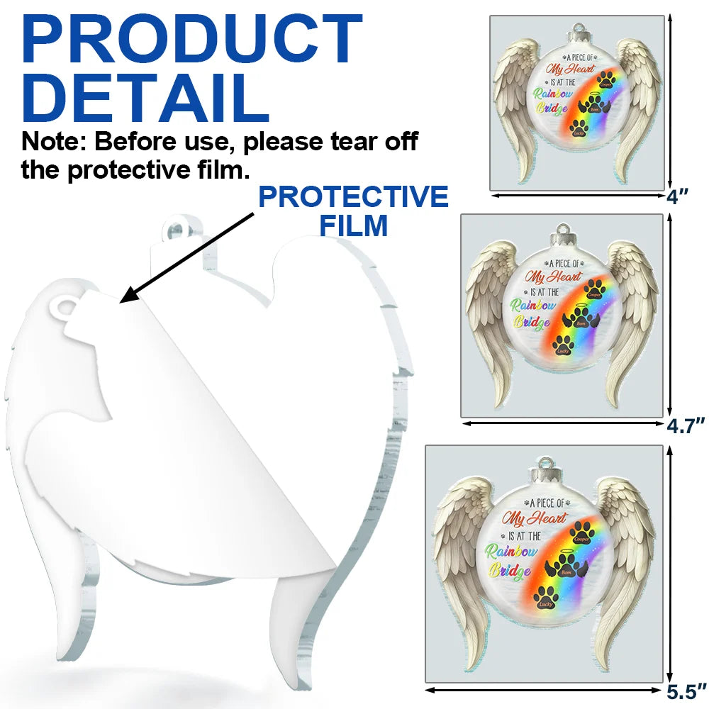 Christmas,Memorial,Sad,Pet Lovers,Dog Lovers,Cat Lovers - A Piece Of My Heart Is At The Rainbow Bridge - Personalized Custom Shaped Acrylic Ornament