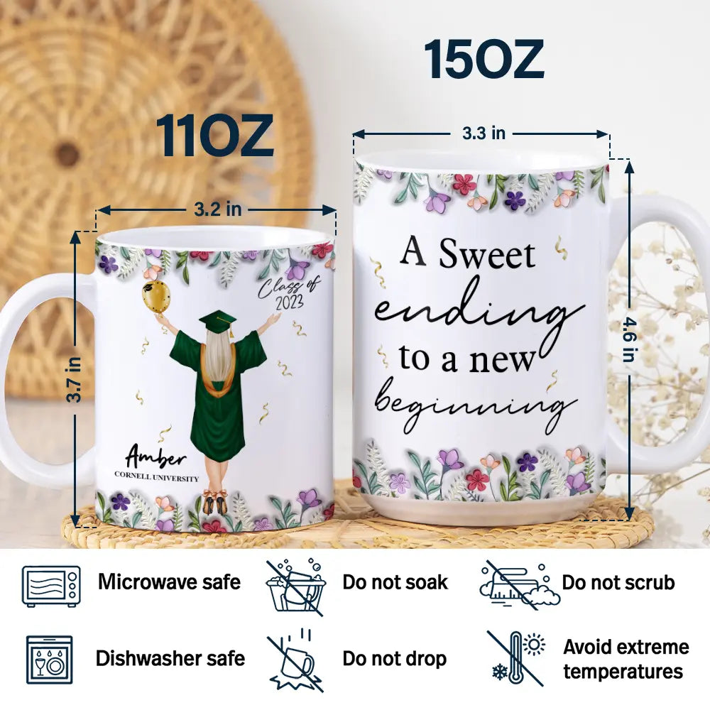 Gift For Yourself,Gift For Women,Gift For Girlfriend,Gift For Sisters,Gift For Bestie,Happy,Graduation - A Sweet Ending To A New Beginning - 3D Inflated Effect Printed Mug, Personalized White Edge-to-Edge Mug
