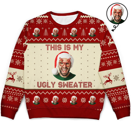 Photo personnalisée « C'est mon pull moche » - Cadeau de Noël pour vous-même - Pull moche unisexe personnalisé