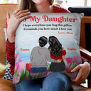 It Reminds You How Much I Love You - Gift For Daughter, Mother - Personalized Pillow
