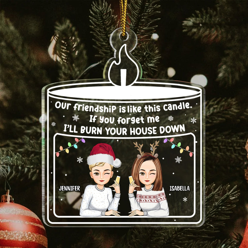 Christmas Cartoon Our Friendship Is Like This Candle - Gift For Bestie - Personalized Custom Shaped Acrylic Ornament