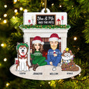 Christmas Couple Fireplace You & Me And The Pets - Gift For Pet Lovers Couple - Personalized Cutout Acrylic Ornament