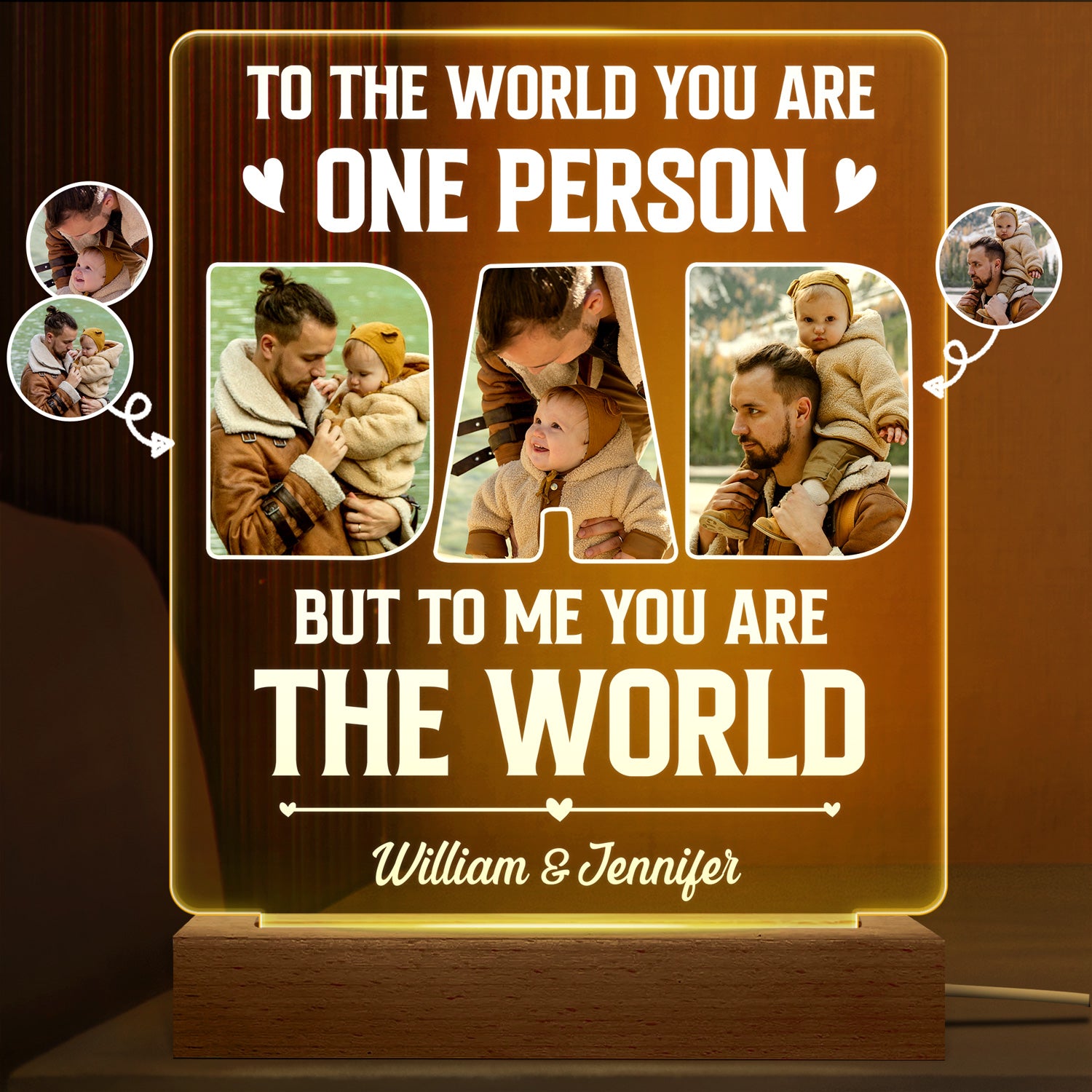 Custom Photo Dad To Us You Are The World - Gift For Father - Personalized 3D Led Light Wooden Base