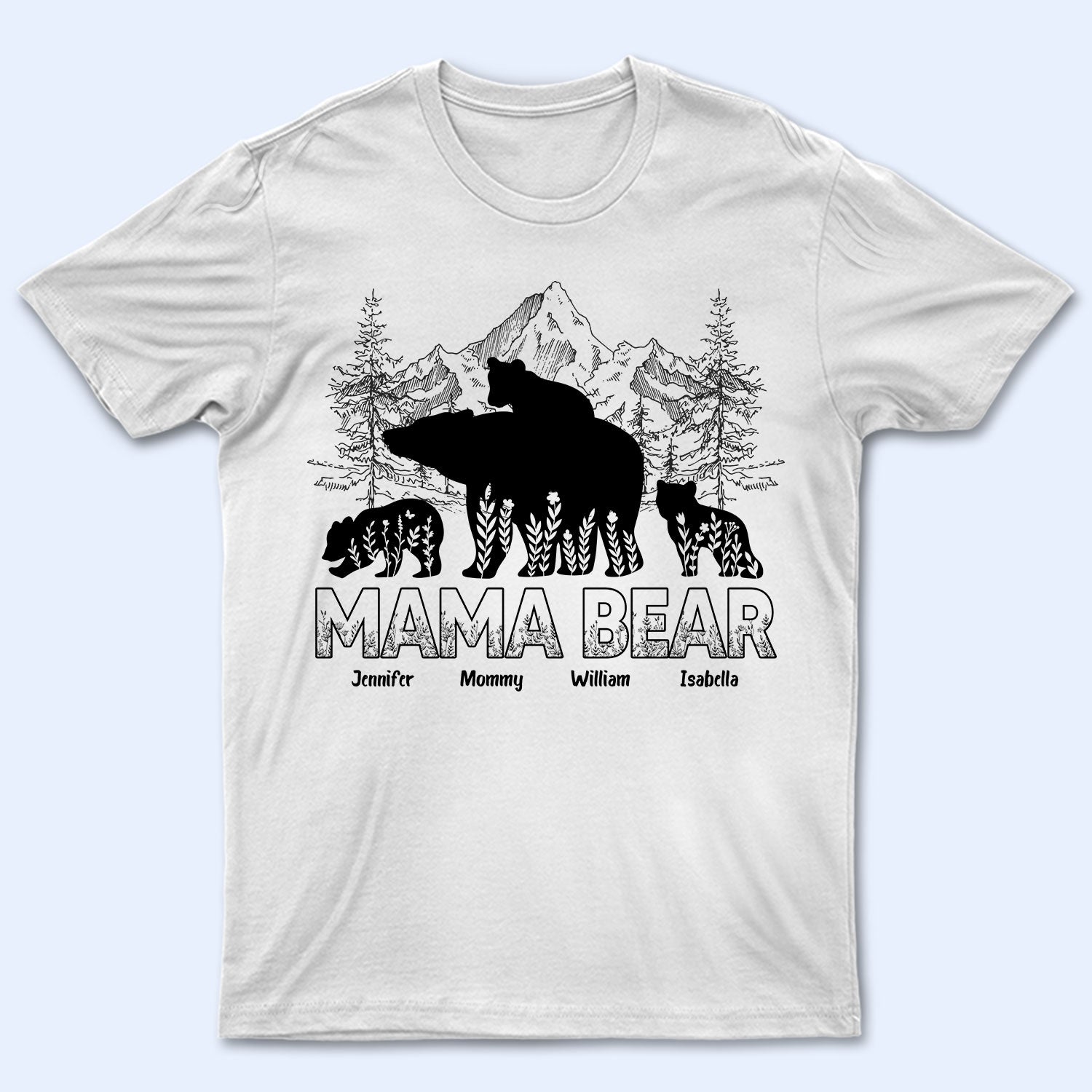 Mama Bear - Gift For Mom - Personalized T Shirt