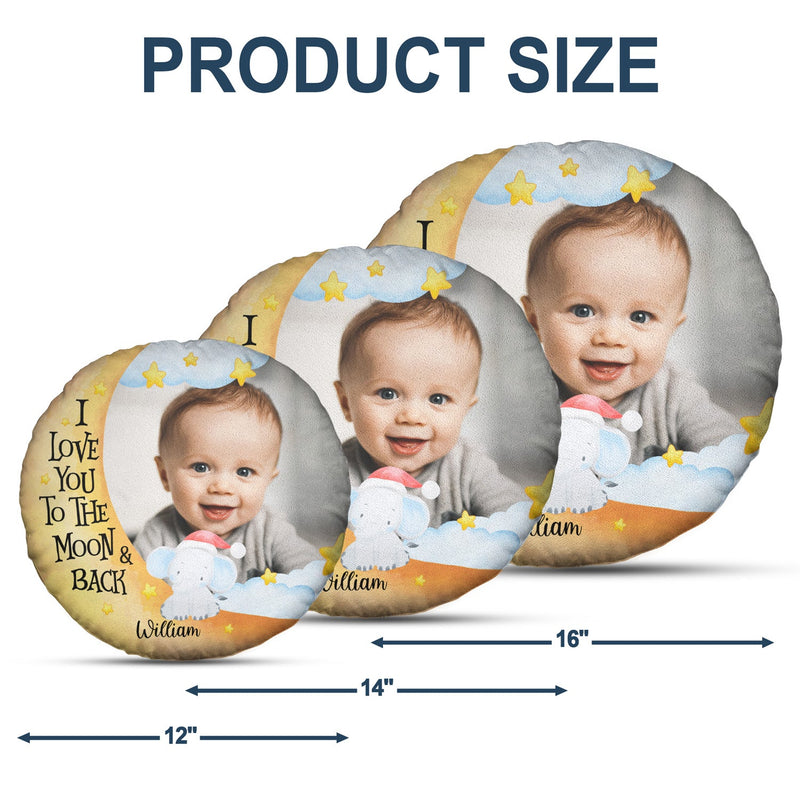 Custom Photo I Love You To The Moon And Back - Gift For Grandson, Granddaughter, Kids - Personalized Round Pillow