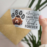 Carte personnalisée avec photo « Tu étais mon préféré » - Cadeau pour les amoureux des animaux - Carte portefeuille en aluminium personnalisée