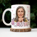 Custom Photo One Loved Grandma Mama - Gift For Mom, Mother, Nana, Grandmother - Personalized Mug