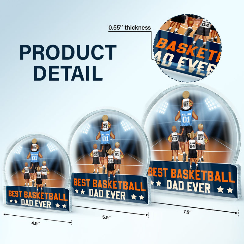 Best Basketball Dad Ever - Gift For Sport Dad, Basketball Dad, Father - Personalized Custom Shaped Acrylic Plaque