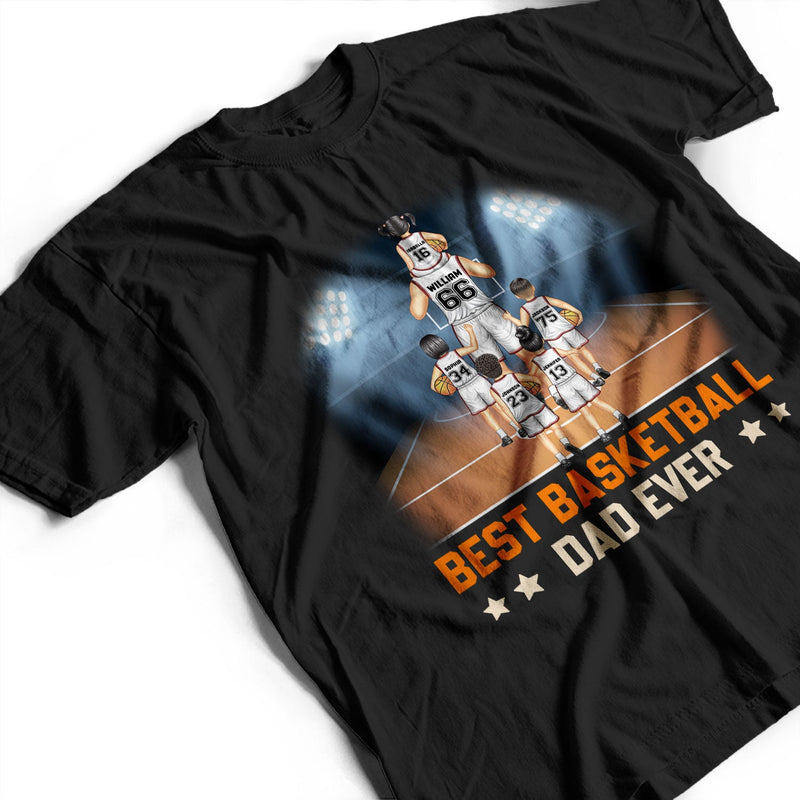 Best Basketball Dad Ever - Gift For Sport Dad, Basketball Dad, Father - Personalized T Shirt