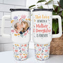 Custom Photo Mother & Daughter Son Forever Linked Together - Loving Gift For Mom, Mama - Personalized 40oz Tumbler With Straw