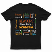 Reason I Love Being A Grandpa Dad - Gift For Grandfather, Father - Personalized T Shirt
