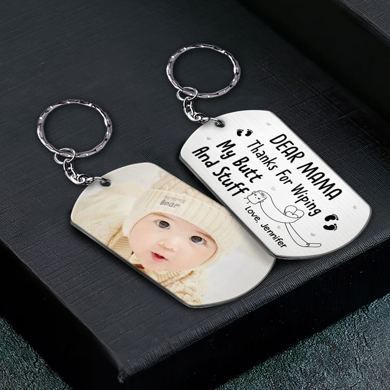 Custom Photo Dear Dad Thanks For Wiping - Gift For Father, Mother, New Mom, New Dad - Personalized Aluminum Keychain