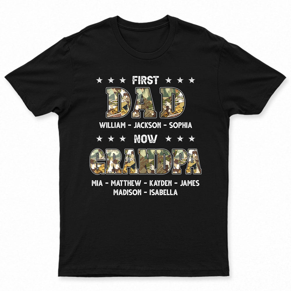 First Dad Now Grandpa - Gift For Father, Grandfather - Personalized T Shirt