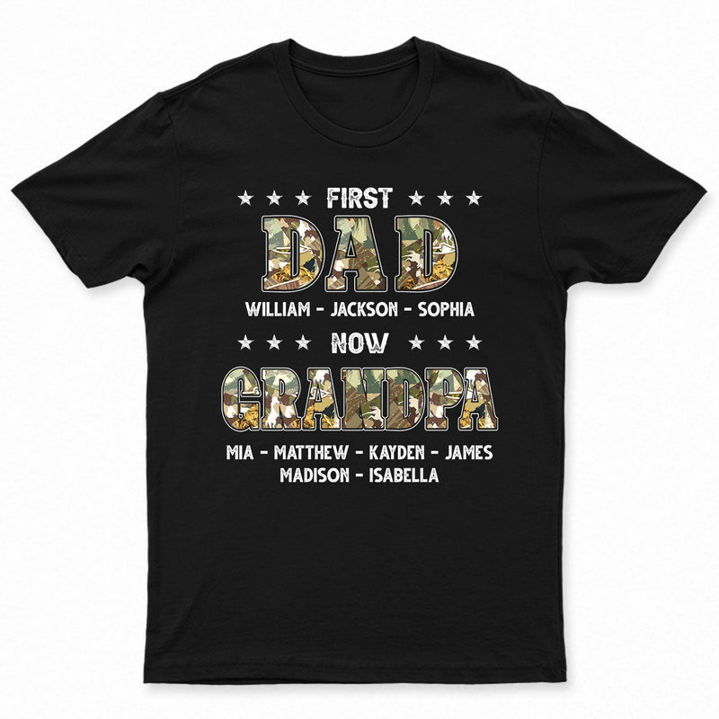 First Dad Now Grandpa - Gift For Father, Grandfather - Personalized T Shirt