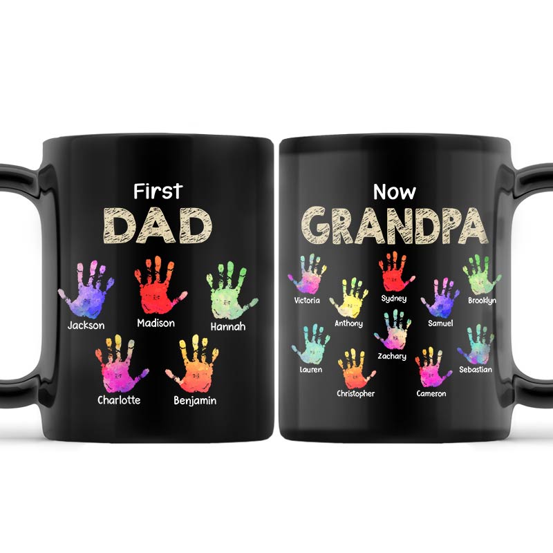 First Dad Now Grandpa Handprints - Personalized Black Mug