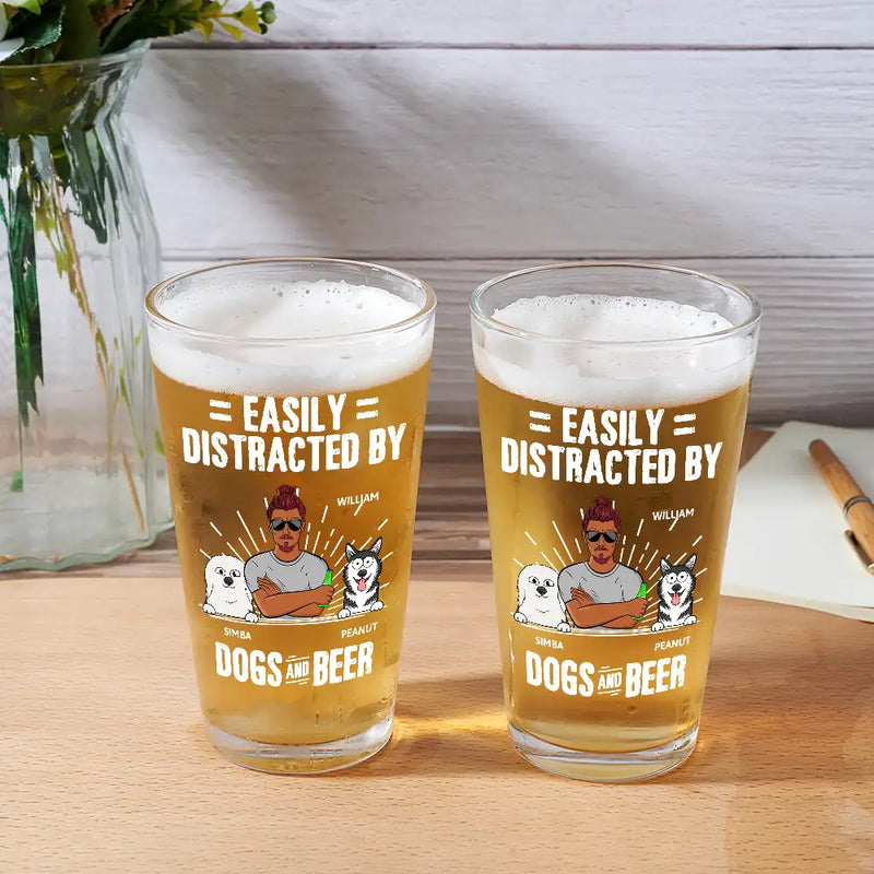 Easily Distracted By Dog And Beer - Personalized Beer Glass