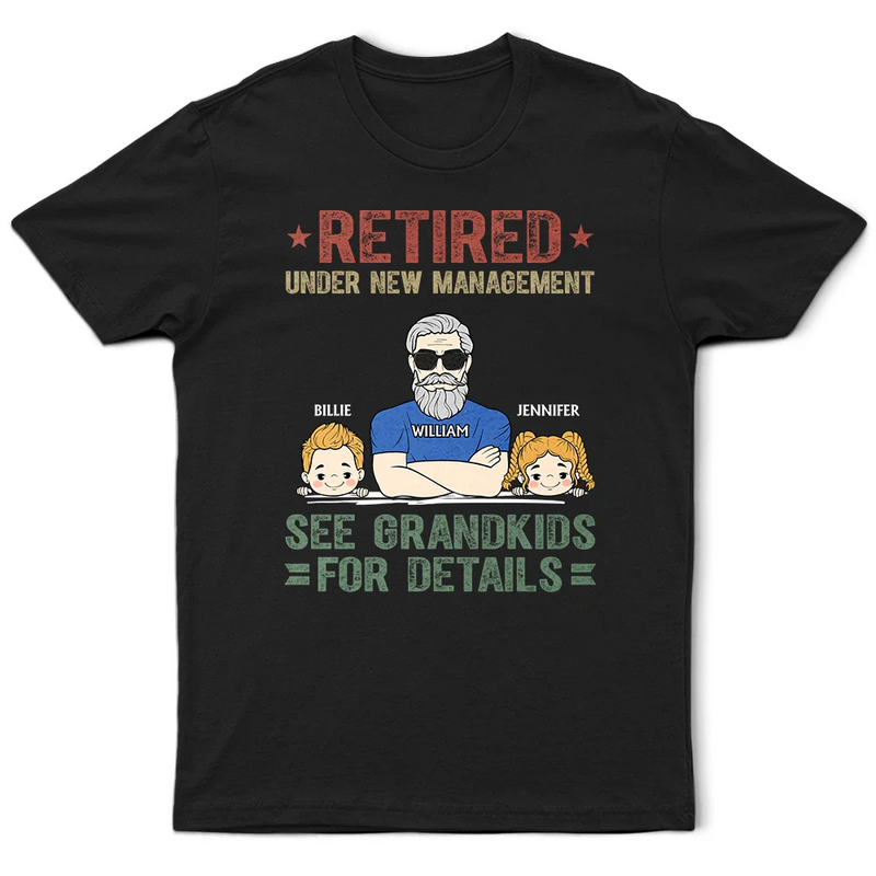 Retraité sous une nouvelle direction. Voir les petits-enfants pour plus de détails - T-shirt personnalisé