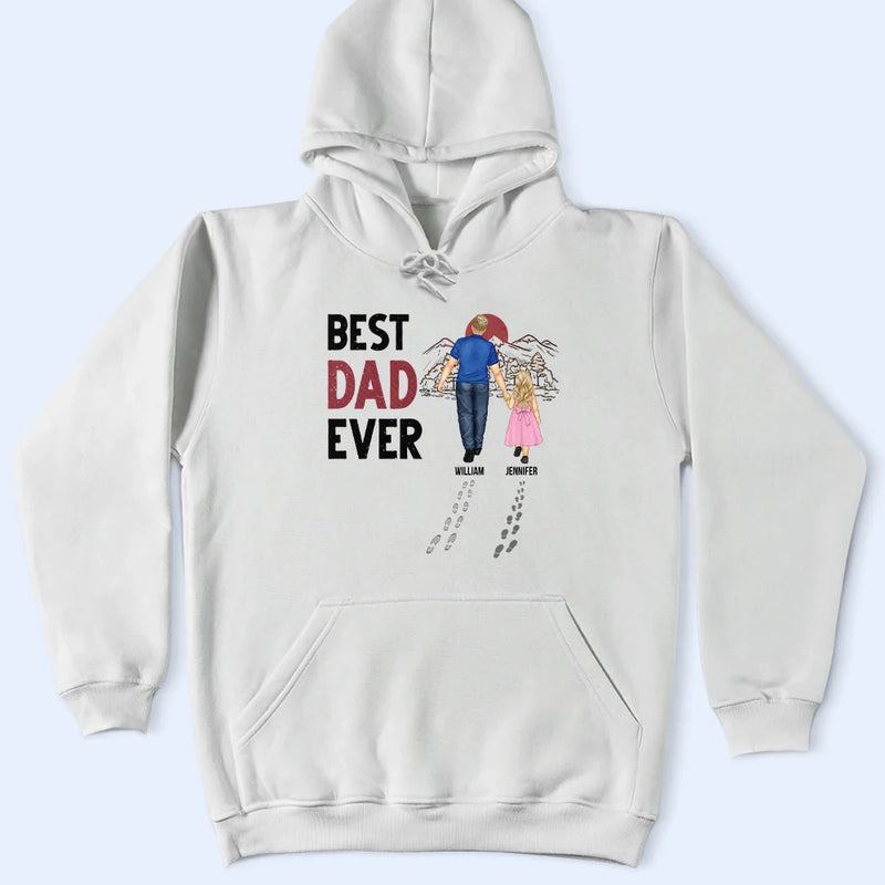 Best Dad Ever Walking - Personalized T Shirt