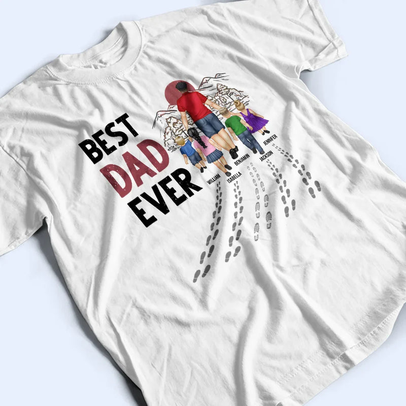 Best Dad Ever Walking - Personalized T Shirt