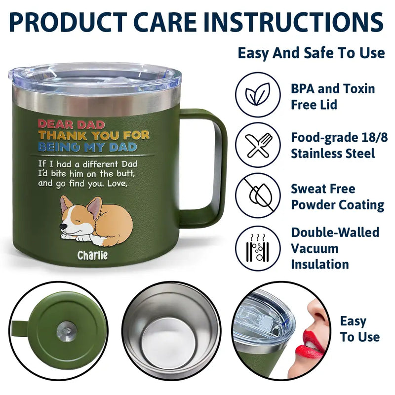 Dog Dad Thank You For Being My Dad - Personalized 14oz Stainless Steel Tumbler With Handle