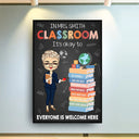 Teacher In This Classroom It's Okay To - Personalized Poster