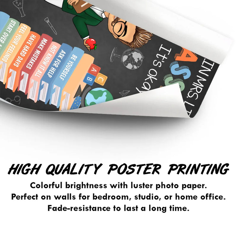 Teacher In This Classroom It's Okay To - Personalized Poster