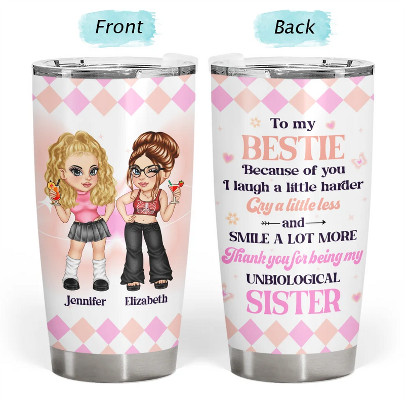Y2K Besties Because Of You I Laugh A Little Harder - Personalized Tumbler