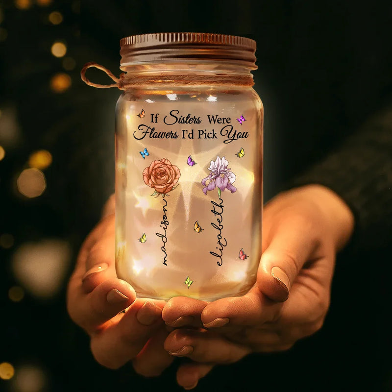 Si mes meilleurs amis étaient des fleurs, je te choisirais - Lampe Mason Jar personnalisée 