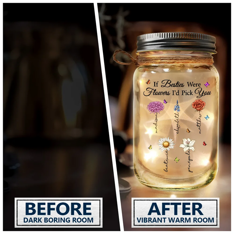 Si mes meilleurs amis étaient des fleurs, je te choisirais - Lampe Mason Jar personnalisée 