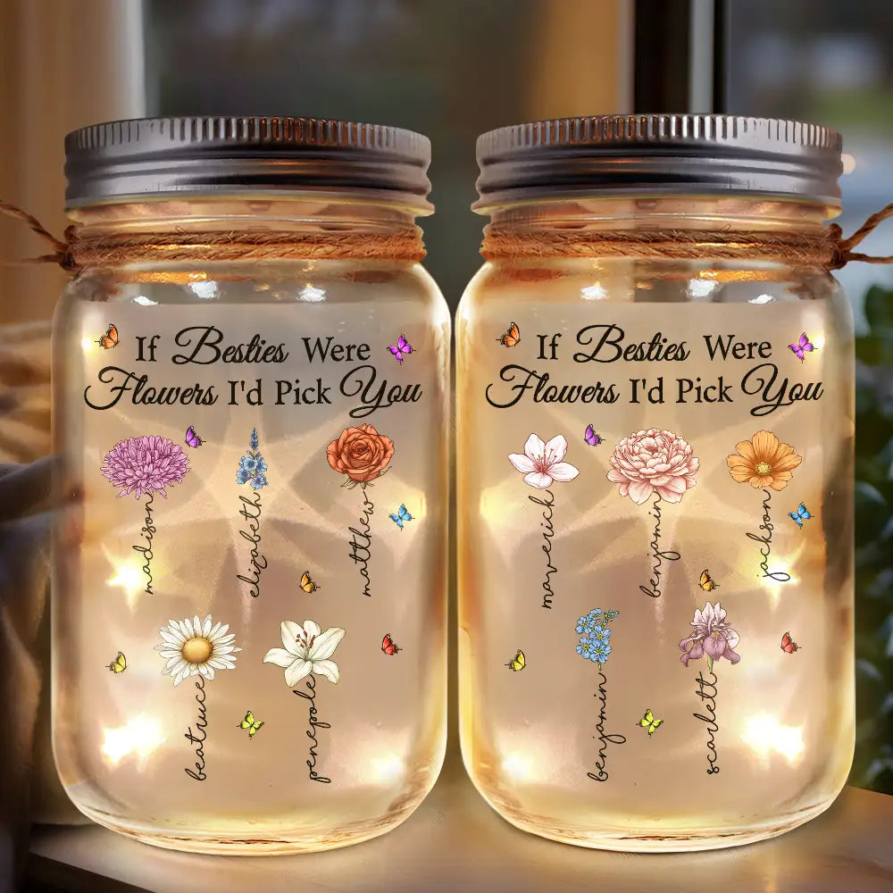 Si mes meilleurs amis étaient des fleurs, je te choisirais - Lampe Mason Jar personnalisée 