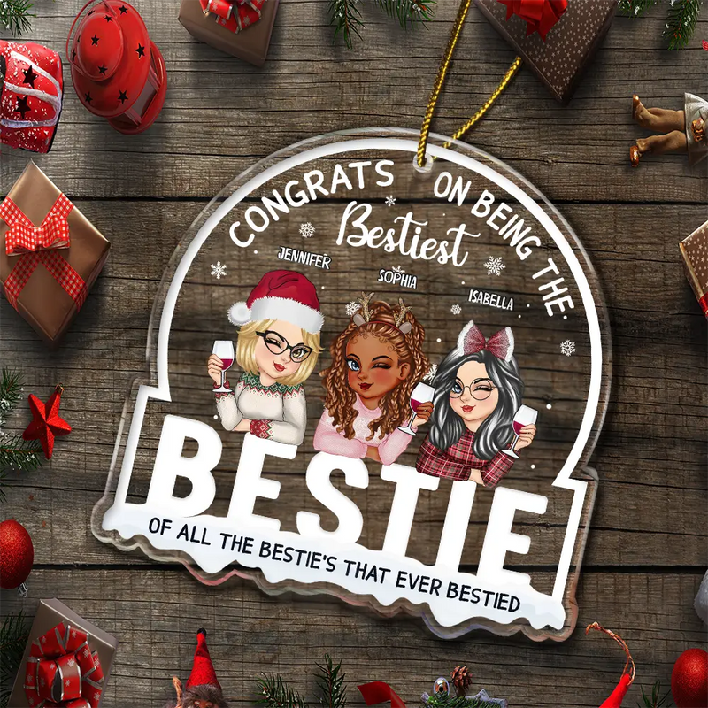 Félicitations pour être la meilleure amie de toutes les meilleures amies - Décoration acrylique personnalisée en forme personnalisée