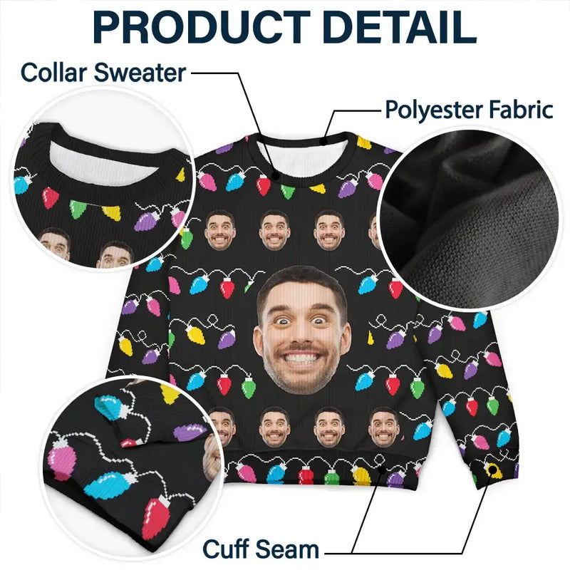 Gift For Women, Gift For Men - Custom Photo This Is My Ugly Sweater - Personalized Unisex Ugly Sweater