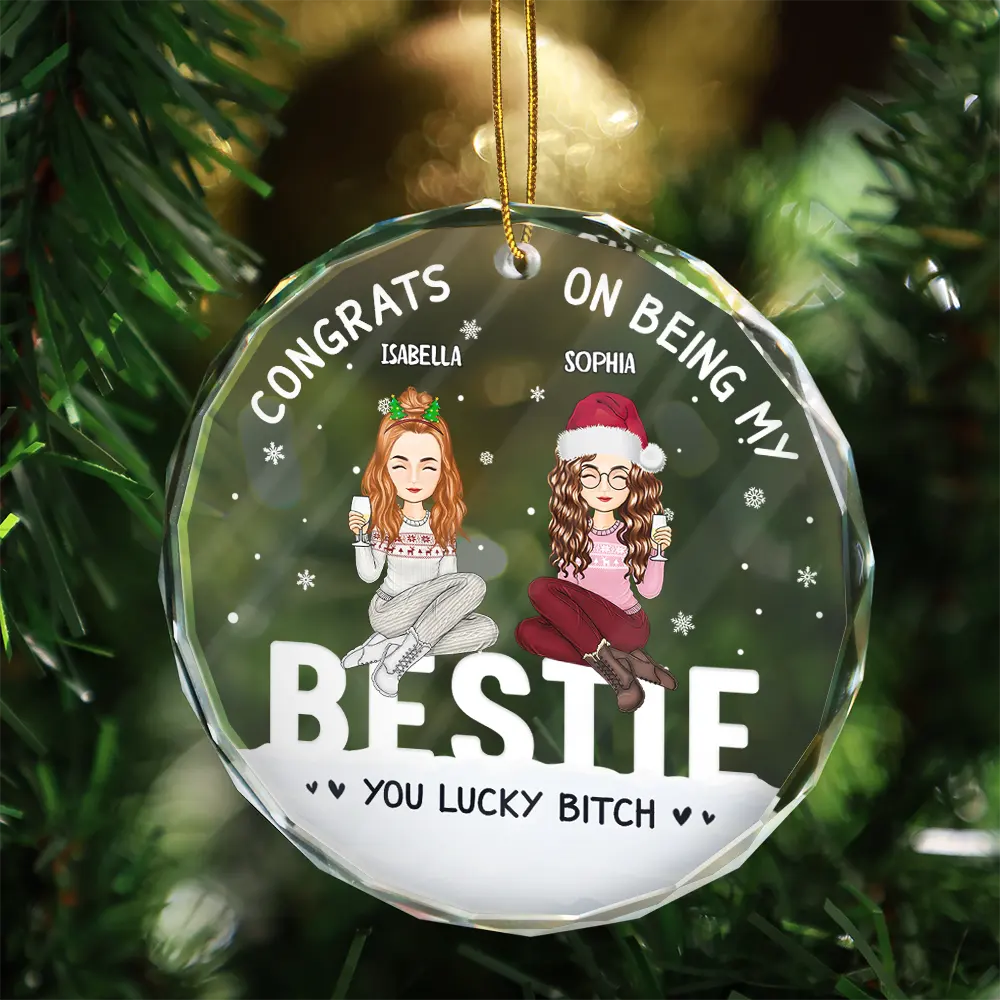 Christmas Congrats On Being My Bestie - Personalized Circle Glass Ornament