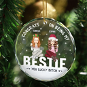 Christmas Congrats On Being My Bestie - Personalized Circle Glass Ornament