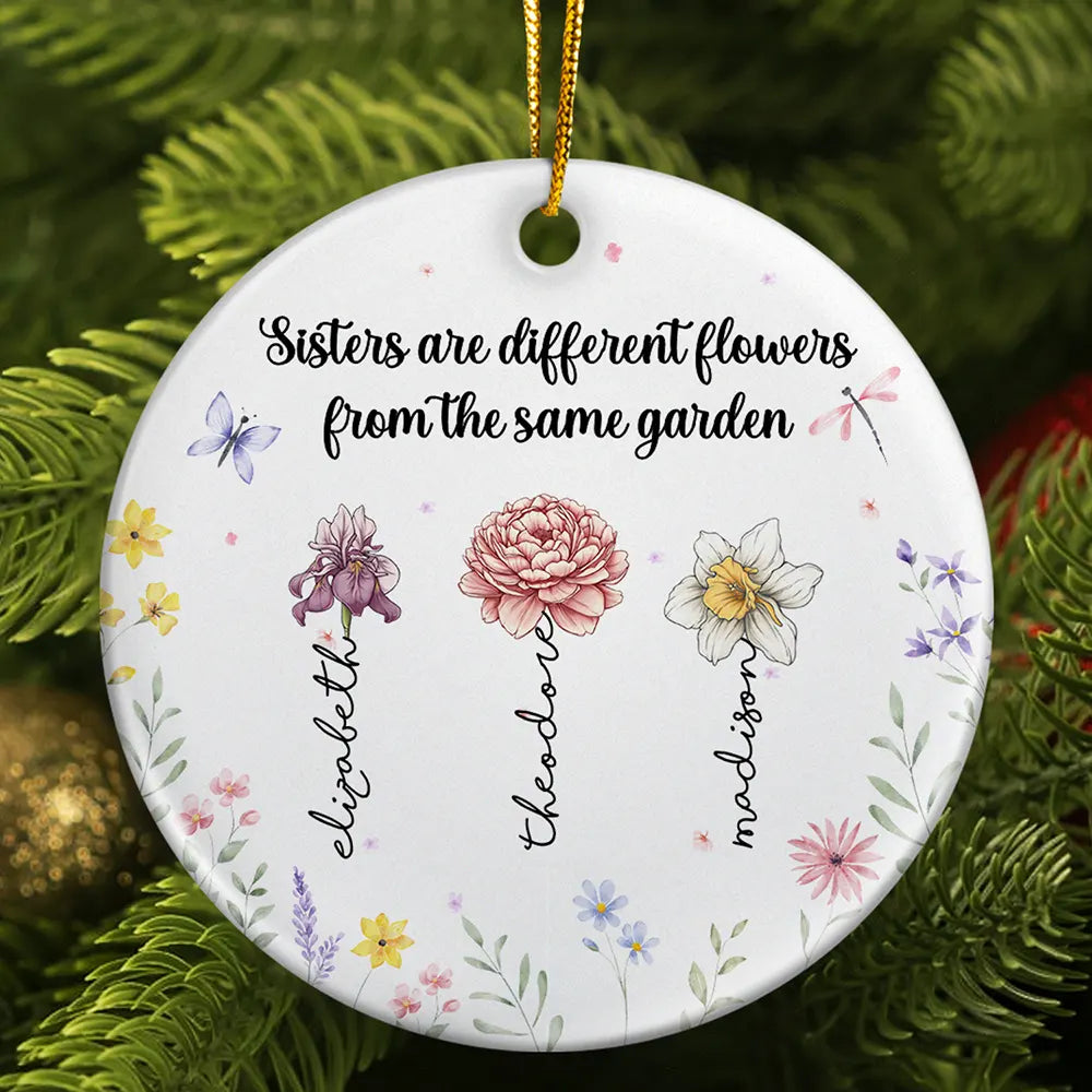 Gift For Bestie, Gift For Sisters - Sisters Are Different Flowers - Personalized Circle Ceramic Ornament