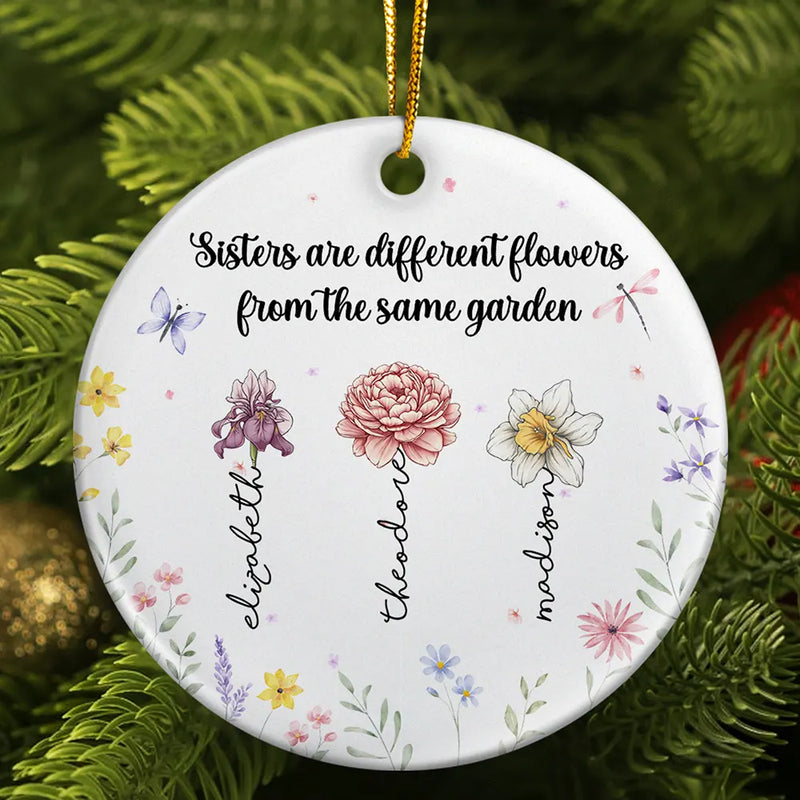 Gift For Bestie, Gift For Sisters - Sisters Are Different Flowers - Personalized Circle Ceramic Ornament