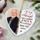 Memorial - Custom Photo I'm Always With You - Personalized Heart Shaped Glass Ornament