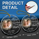Memorial - Custom Photo Memorial Always & Forever In My Heart - Personalized Circle Glass Ornament