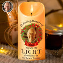 Family - Memorial Custom Photo You Are The Light - Personalized Flameless LED Candle