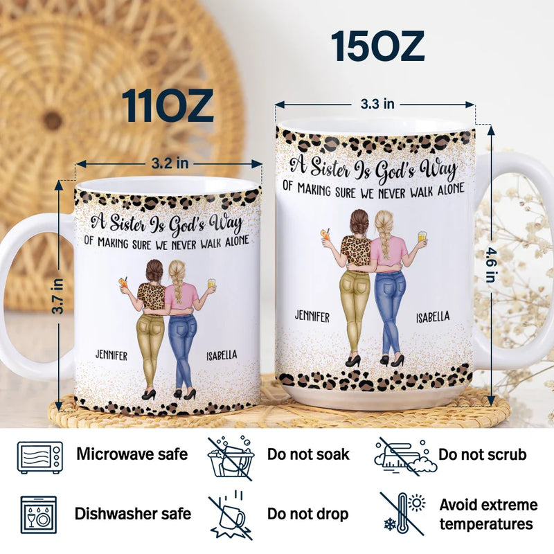 Gift For Bestie, Gift For Sisters - Friends We Never Walk Alone - Personalized White Edge-to-Edge Mug
