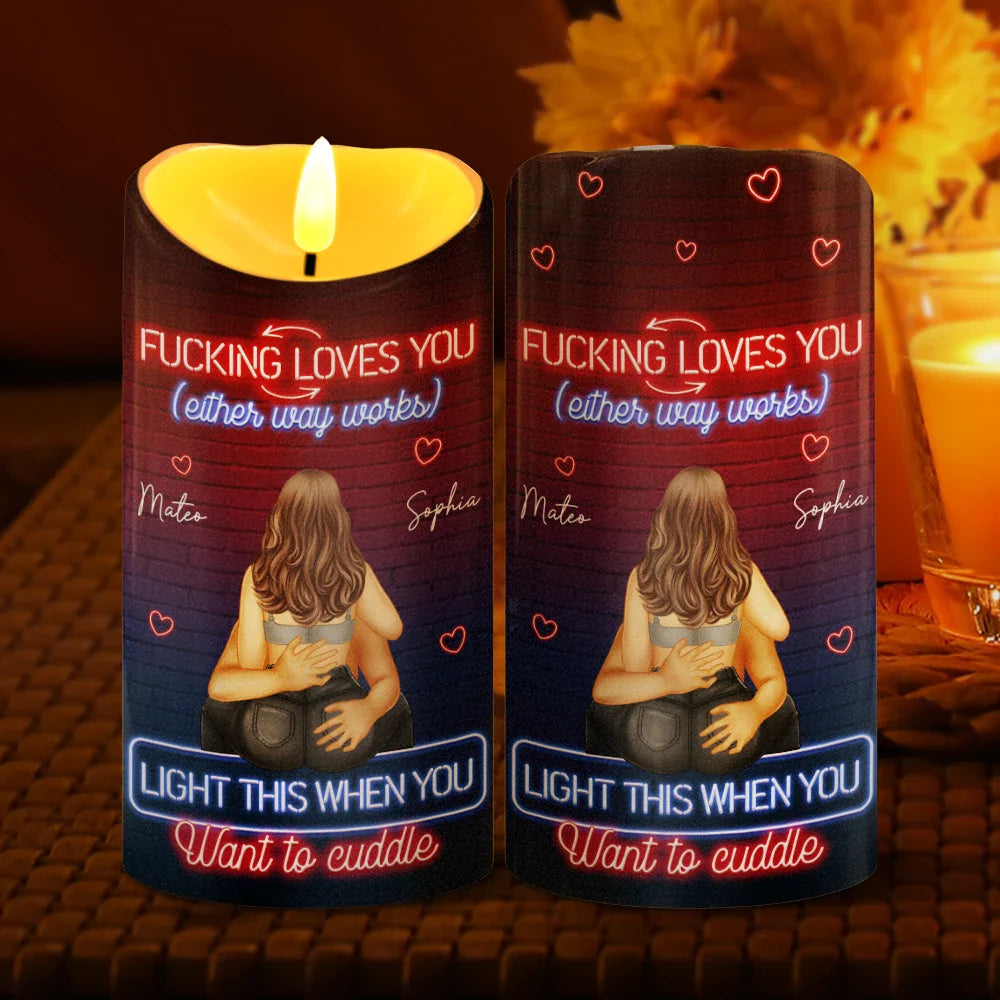 Gift For Husband, Gift For Boyfriend - I Love You Like This When You Want Me - Personalized Flameless LED Candle
