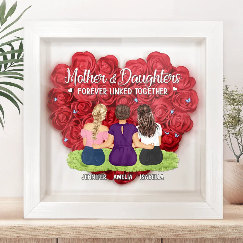 Gift For Mother, Gift For Daughter, Mom, Daughters, Son, Children - Mother & Daughters Forever Linked Together - Personalized Flower Shadow Box
