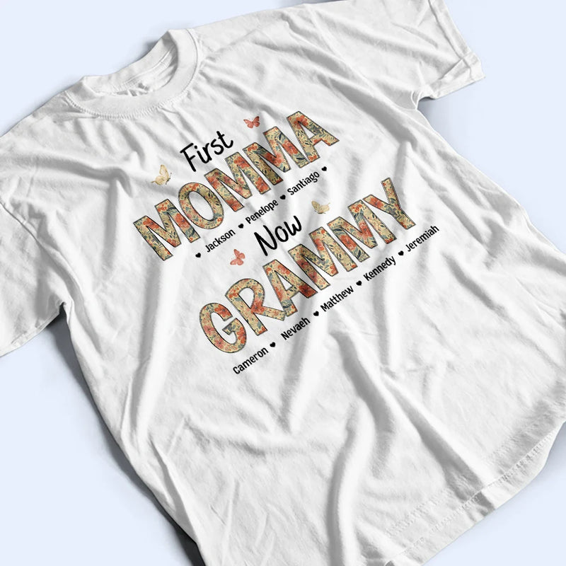 Gift For Mother, Mom - Children, Happy - First Mom Now Nana Flower Pattern - Personalized T Shirt